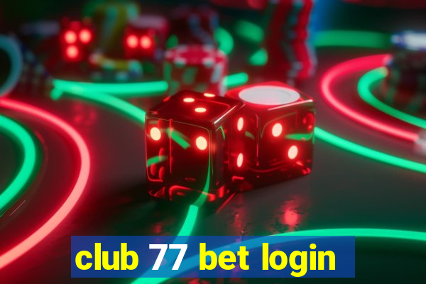 club 77 bet login